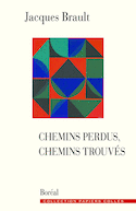 Chemins perdus, chemins trouvés